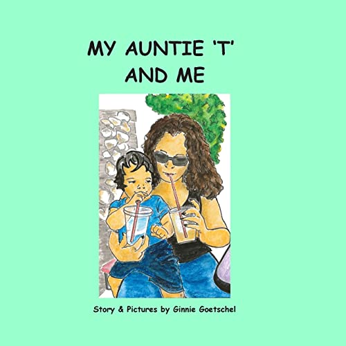My Auntie 'T' and Me (X's Family)