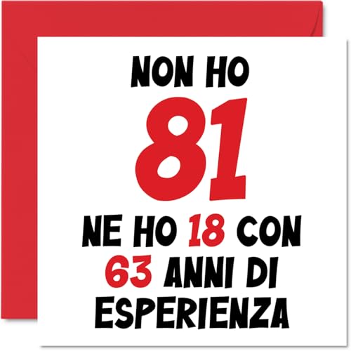 Stuff4 81° Biglietto Auguri Compleanno Uomo Donne - Non 81 Ho 18 Con 63 Esperienza - Cartoline di Buon Compleanno 81 Anni Papà Mamma Nonna Nonno 145mm Ottantuno Ottantunesimo Compleanno