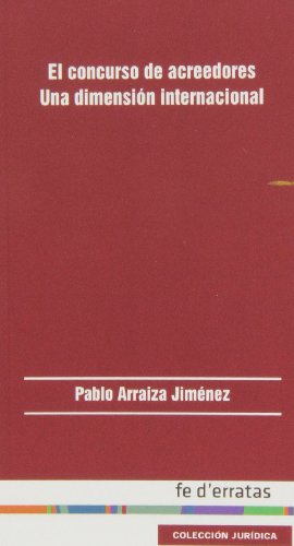 Portada de El Concurso de Acreedores. Una Dimension Internacional