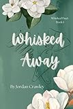 Whisked Away: A WHY-CHOOSE CONTRACTUAL ROMANCE (Whisked Duet)