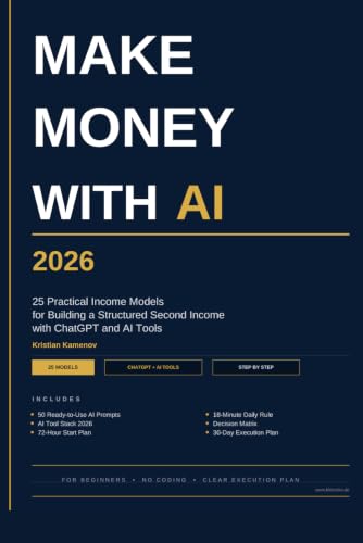 Make Money With AI 2026: 25 Practical Income Models for Building ...