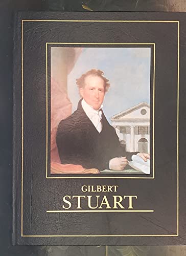 Gilbert Stuart (Library of American Art) B000K8927E Book Cover