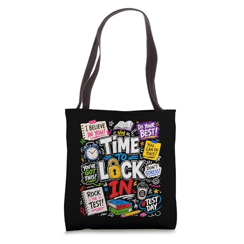 Time to Lock in Test Day Teachers Testing Day Motivation Tote Bag