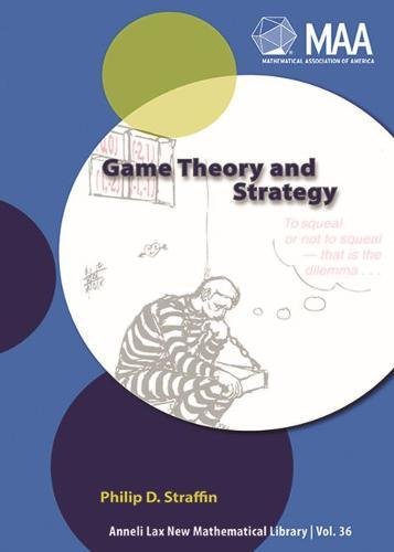 Game Theory and Strategy (New Mathematical Library, No. 36)