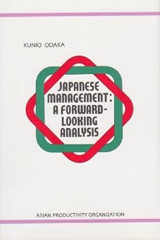 Hardcover Japanese Management: A Forward-Looking Analysis Book