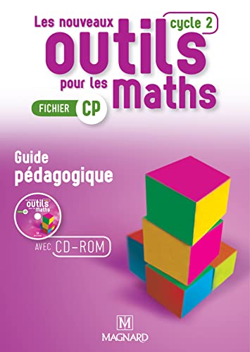 Les nouveaux outils pour les maths CP: Guide