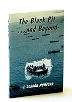 The Black Pit...and Beyond 1894263197 Book Cover