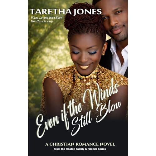 Even if the Winds Still Blow Audiolibro Por Taretha Jones arte de portada