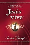  Jesús vive: Experimenta su amor en tu vida (Jesus Lives)