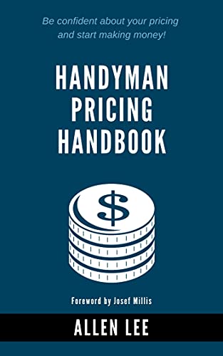 Handyman Pricing Handbook: Be confident about your pricing and start