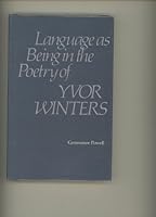Language As Being in the Poetry of Yvor Winters 0807105856 Book Cover