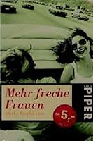 Mehr Freche Frauen, Starke Geschichten 349222573X Book Cover