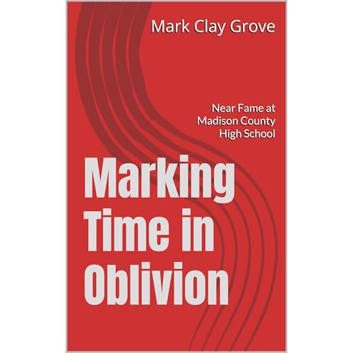 Marking Time in Oblivion Audiolibro Por Mark Clay Grove arte de portada