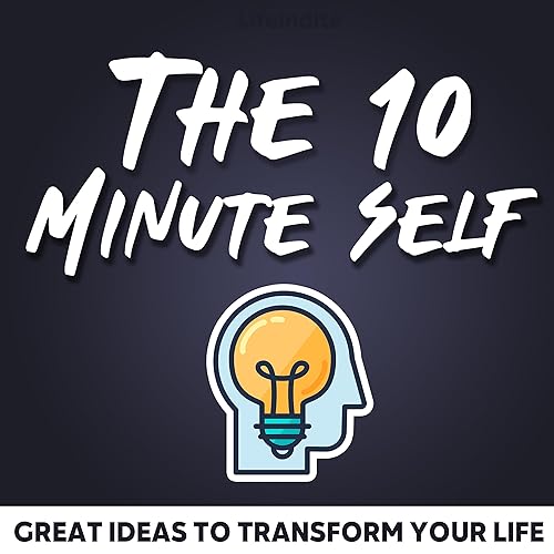 The 10 Minute Self cover art
