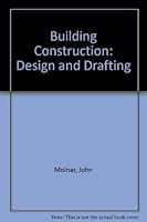 Building Construction Drafting and Design 0442264380 Book Cover