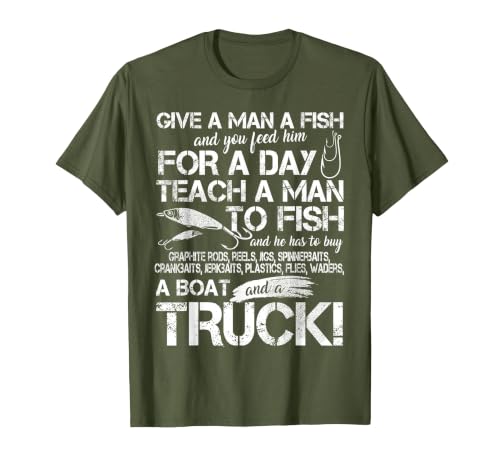 Funny Fishing Teach A Man to Fish T-Shirt T-Shirt, Men, Olive Green, Small