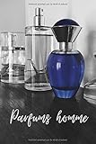 homme parfum yves saint laurent  Parfums homme: Carnet de parfums pour homme à remplir, avis sur des parfums, croquis, créations, pensées...