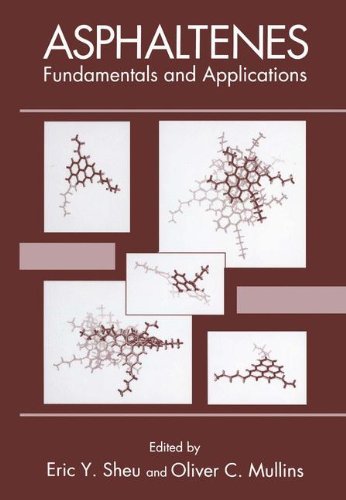 Asphaltenes: Fundamentals and Applications