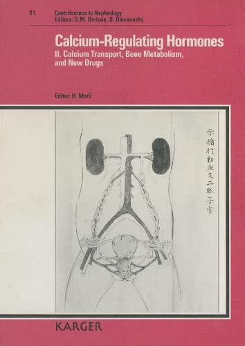Calcium-Regulating Hormones: Calcium Transport, Bone Metabolism, and New Drugs (Contributions