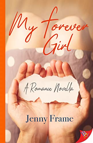 My Forever Girl (A Still Not Over You Novella) 1 My Forever Girl (A Still Not Over You Novella)