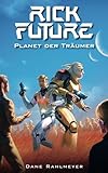 Cover zum Buch Rick Future: Planet der Träumer