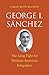 George I. SÃ¡nchez: The Long Fight for Mexican American Integration (The Lamar Series in Western History)