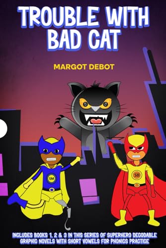 Trouble With Bad Cat Graphic Novels: Books 1-3