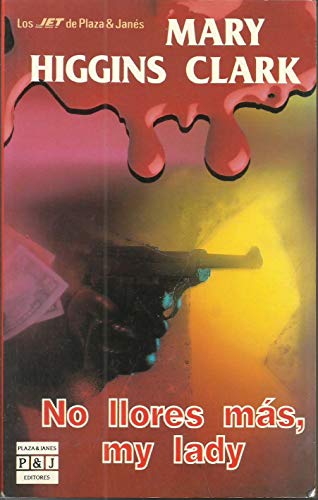 No llores más, my lady [Spanish] 8401493056 Book Cover