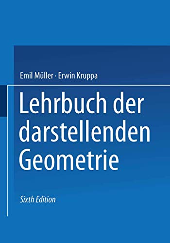 Lehrbuch der darstellenden Geometrie (German Edition)