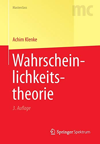 Wahrscheinlichkeitstheorie (Masterclass) Wahrscheinlichkeitstheorie (Masterclass)