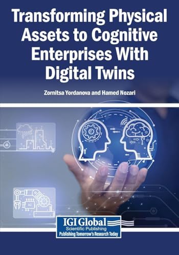 Transforming Physical Assets to Cognitive Enterprises With Digital Twins