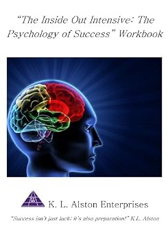 Paperback The Inside Out Intensive: The Psychology of Success Workbook Book