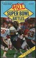 Hot Super Bowl Battles 0874062764 Book Cover