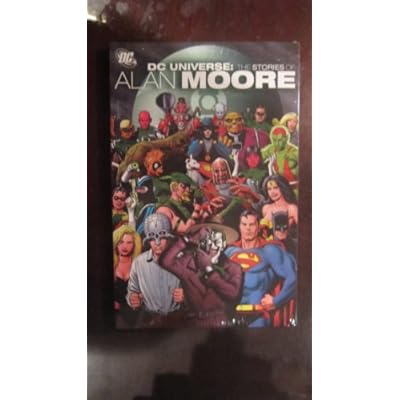 Dc Universe The Stories Of Alan Moore