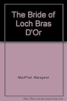 The Bride of Loch Bras D'Or B000IDB8HS Book Cover