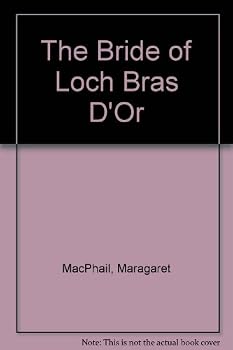 Paperback The Bride of Loch Bras D'Or Book