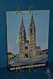 Der Dom zu Wiener Neustadt Schnell Kunstführer Nr. 1196