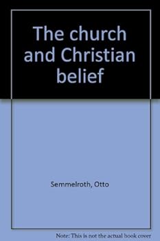 Paperback The church and Christian belief Book