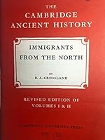 Immigrants from the north: Vol 1, chapter 27 (Cambridge ancient history. Revised ed.,fascicles;no.60) B0000CNNDK Book Cover