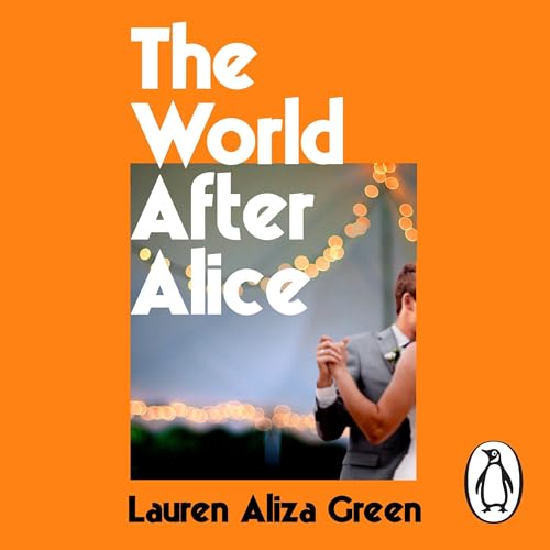 The World After Alice cover art