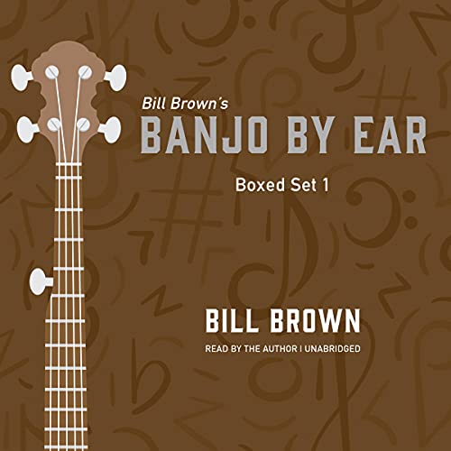 Banjo by Ear: Box Set 1 by Bill Brown episode artwork