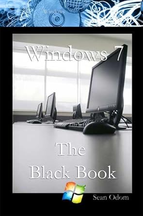 Amazon.com: Windows 7: The Black Book (Windows 7 Help Series 1) eBook ...