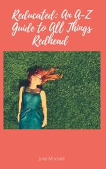 Paperback Reducated: An A-Z Guide to All Things Redhead Book
