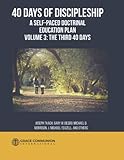 40 Days of Discipleship 3: A Self-Paced Doctrinal Education Plan Volume 3