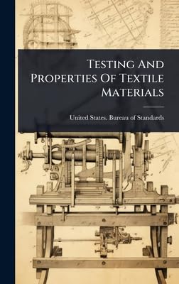 Testing And Properties Of Textile Materials Testing And Properties Of Textile Materials