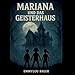 Produktbild Mariana und das Geisterhaus
