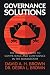 Governance Solutions: The Ultimate Guide to Competence and Confidence in the Boardroom
