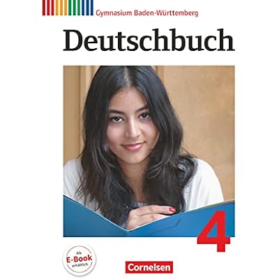 Deutschbuch 04: 8. Schuljahr. Sch&uuml;lerbuch Gymnasium Baden-W&uuml;rttemberg