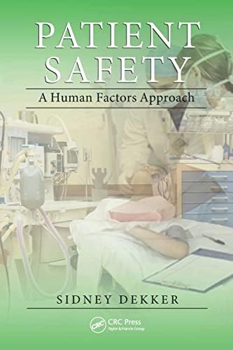 Patient Safety: A Human Factors Approach