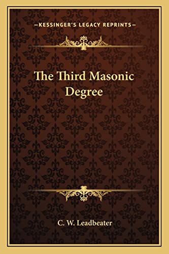 The Third Masonic Degree